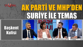AK Parti ve MHP'den Suriye ile temas açıklamaları